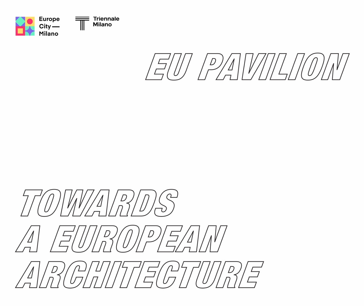 EU Pavilion – Towards a European Architecture